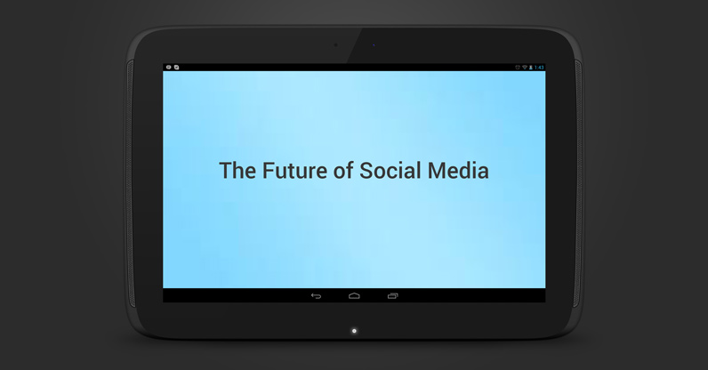 Future of Social Media